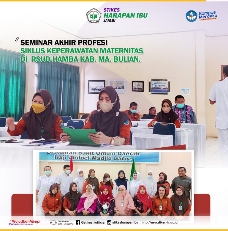 Seminar akhir profesi siklus keperawatan maternitas di RSUD HAMBA Kab. Ma. Bulian